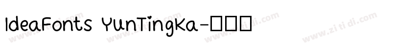 IdeaFonts YunTingKa字体转换